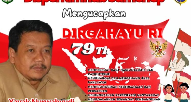 Ucapan Selamat Dan Harapan Disperkimhub Sumenep Dirgahayu RI Yang ke-79