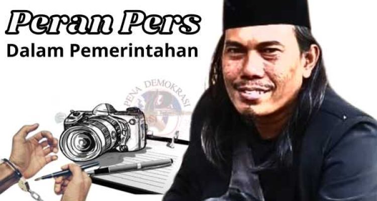 Peran Pers di Dalam Sebuah Pemerintahan