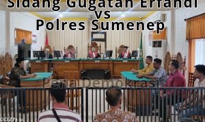Gugatan Erfandi vs Polres Sumenep, Penggugat Dituduh Wartawan Tidak Terdaftar