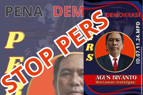 Stop Pers: Agus Biyanto Wartawan Pena Demokrasi Nusantara