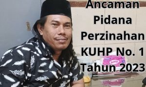 KUHP Baru No.1 Tahun 2023 Atur Seks Luar Nikah Dipidana