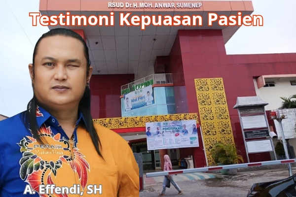 Advokat A. Effendi Apresiasi Pelayanan RSUD Sumenep