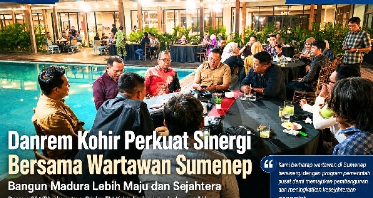 Danrem Kohir Perkuat Sinergi Bersama Wartawan Membangun Sumenep