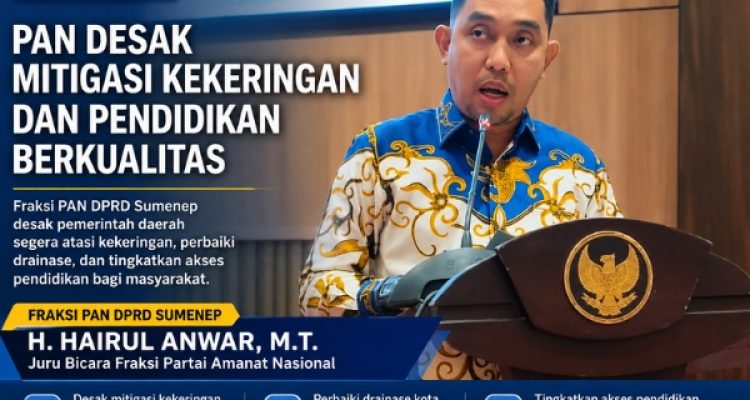 Fraksi PAN Desak Mitigasi Kekeringan dan Pendidikan Berkualitas