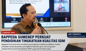 Bappeda Sumenep Perkuat Pendidikan Tingkatkan Kualitas SDM